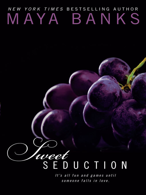 Title details for Sweet Seduction by Maya Banks - Wait list